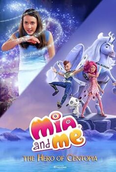 Mia ve Ben: Centopia’nın Kahramanı izle